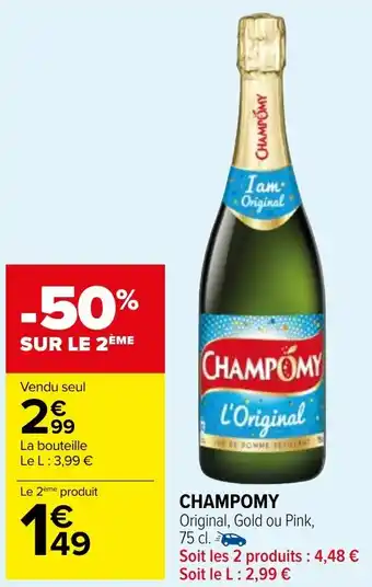 Carrefour Market CHAMPOMY Original, Gold ou Pink, offre