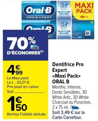 Carrefour Market Dentifrice Pro Expert <<Maxi Pack>> ORAL B offre
