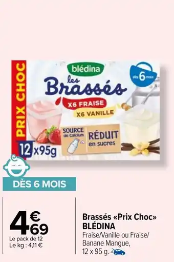 Carrefour Market Brassés <<Prix Choc>> BLÉDINA offre