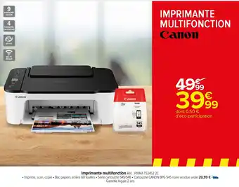 Carrefour Market Imprimante multifonction Réf. : PIXMA TS3452 2C offre