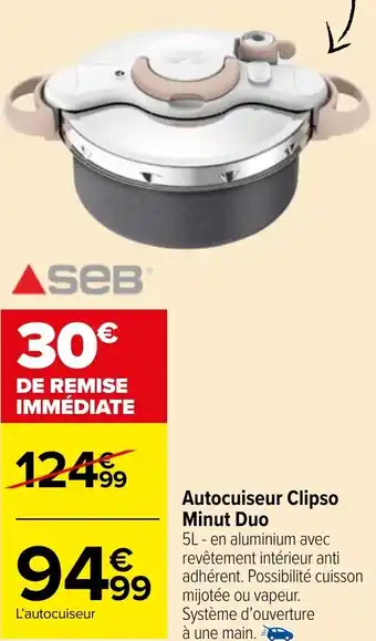 Carrefour Market Autocuiseur Clipso Minut Duo offre