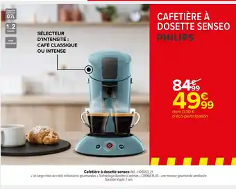 Carrefour Market Cafetière à dosette senseo Réf. : HD6553_21 offre
