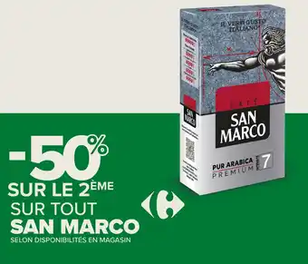 SAN MARCO SELON DISPONIBILITÉS EN MAGASIN