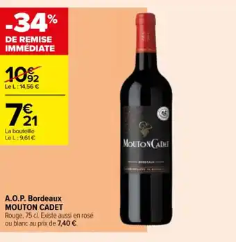 Carrefour Contact A.O.P. Bordeaux MOUTON CADET offre