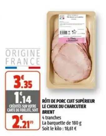 Coccimarket Rôti de Porc Cuit Supérieur offre