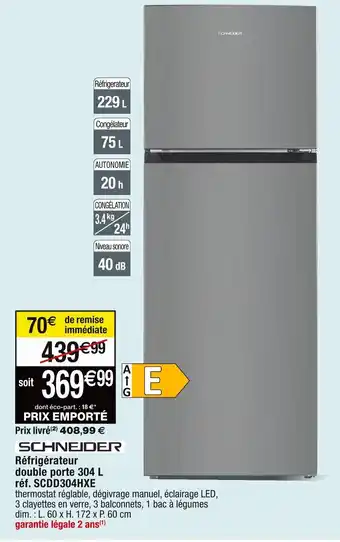 Cora x Carrefour Réfrigérateur double porte 304 L réf. SCDD304HXE offre