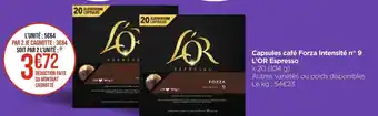 Géant Casino Capsules café Forza Intensité n° 9 L'OR Espresso offre