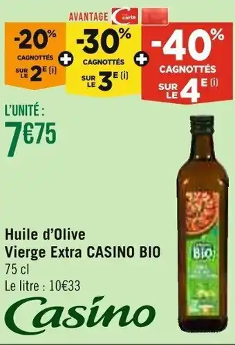 Géant Casino Huile d'Olive Vierge Extra CASINO BIO 75 cl offre