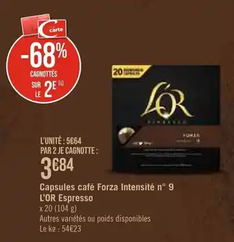 Géant Casino Capsules café Forza Intensité n° 9 L'OR Espresso offre