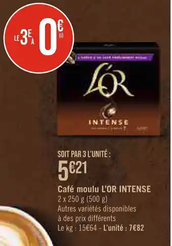 Géant Casino Café moulu L'OR INTENSE offre