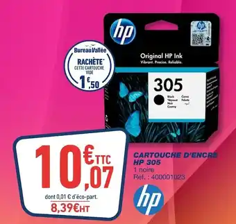 Bureau Vallée Hp cartouche d’encre 305 offre