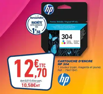 Bureau Vallée Hp cartouche d’encre 304 offre