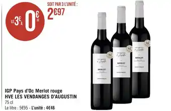 Casino Supermarchés Les vendanges d’augustin igp pays d’oc merlot rouge hve offre