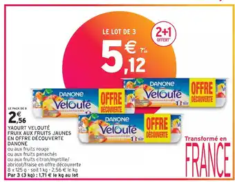Intermarché Danone yaourt velouté fruix aux fruits jaunes en offre découverte offre