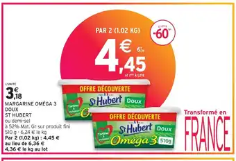 Intermarché St hubert margarine oméga 3 doux offre
