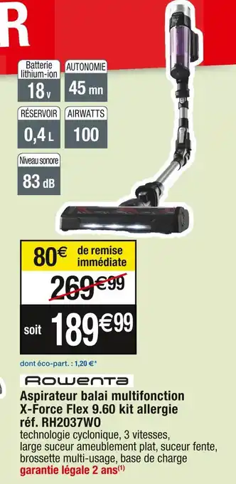 Cora x Carrefour Rowenta aspirateur balai multifonction x-force flex 9.60 kit allergie offre
