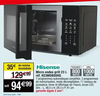 Cora x Carrefour Hisense micro ondes grill 23 l réf. h23mobs5hg offre