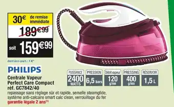 Cora x Carrefour Philips centrale vapeur perfect care compact offre