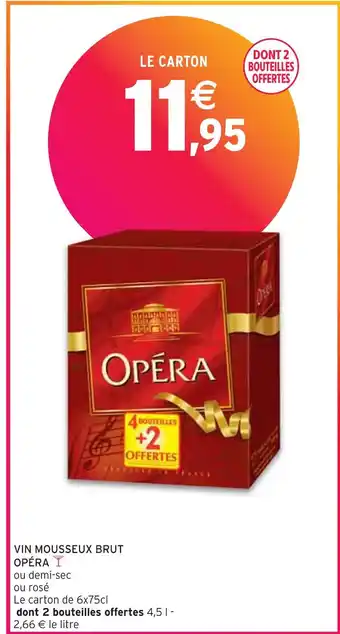 Intermarché Opéra vin mousseux brut offre