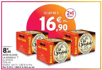 Intermarché La goudale bière blonde offre
