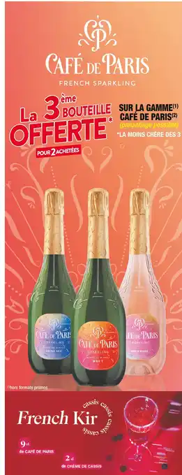 Cora x Carrefour Café de paris la 3ème bouteille offerte pour 2 achetées sur la gamme café de paris offre
