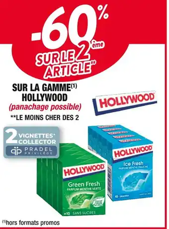Cora x Carrefour Hollywood -60% sur le 2ème article sur la gamme hollywood offre