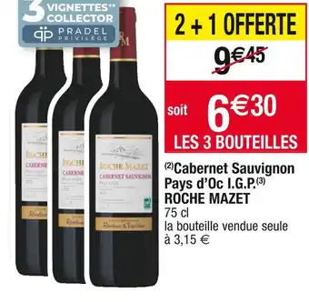 Cora x Carrefour Roche mazet cabernet sauvignon pays d’oc i.g.p offre