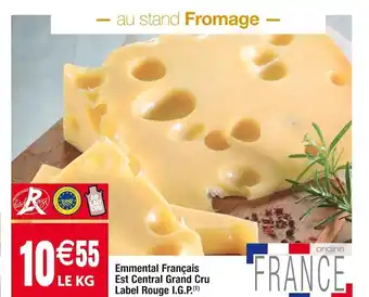 Cora x Carrefour Emmental français est central grand cru label rouge i.g.p offre