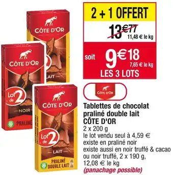 Cora x Carrefour Côte d'or tablettes de chocolat praliné double lait offre