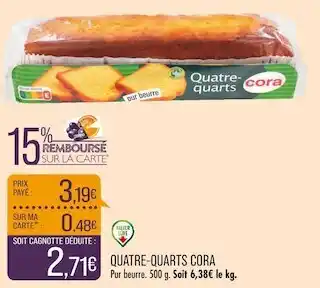 Match Cora quatre-quarts offre