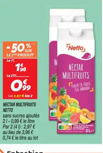 Netto NECTAR MULTIFRUITS NETTO offre