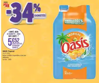 Géant Casino OASIS Tropical offre