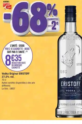 Géant Casino Vodka Original ERISTOFF offre