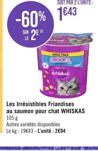 Géant Casino Les Irrésistibles Friandises au saumon pour chat WHISKAS 105 g offre