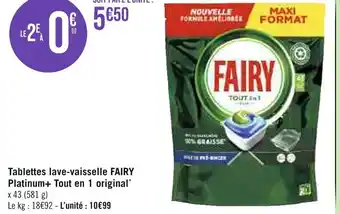 Géant Casino Tablettes lave-vaisselle FAIRY Platinum+ Tout en 1 original offre