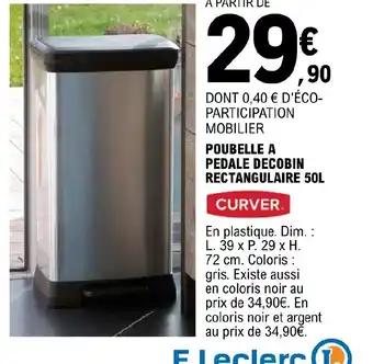 E.Leclerc POUBELLE A PEDALE DECOBIN RECTANGULAIRE 50L offre
