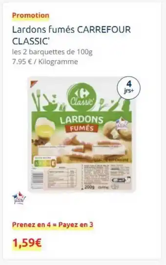 Carrefour Drive Lardons Fumés Carrefour Classic' offre