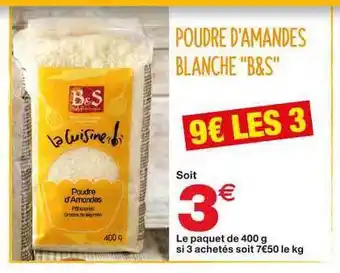 Grand Frais Poudre D'amandes Blanche "b&s" offre