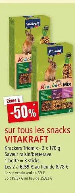 Maxi Zoo Les Snacks Vitakraft offre