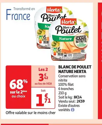 Auchan Supermarché BLANC DE POULET NATURE HERTA offre