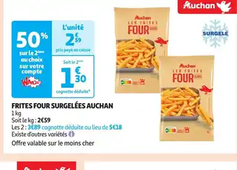 Auchan Supermarché FRITES FOUR SURGELÉES AUCHAN offre