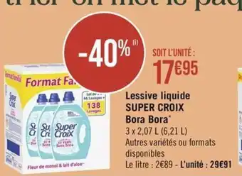 Géant Casino Lessive liquide SUPER CROIX offre