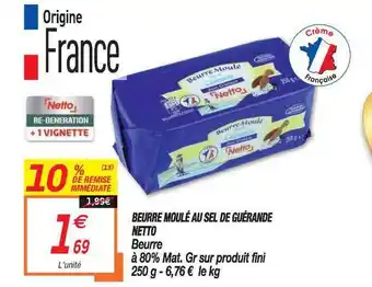 Netto Beurre Moulé Au Sel De Guérande Netto offre