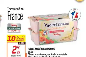 Netto Yaourt Brassé Aux Fruits Mixés Netto offre