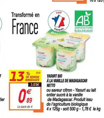 Netto Yaourt Bio à La Vanille De Madagascar Netto offre
