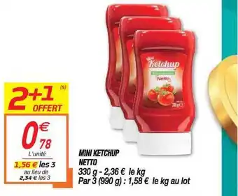 Netto Mini Ketchup Netto offre