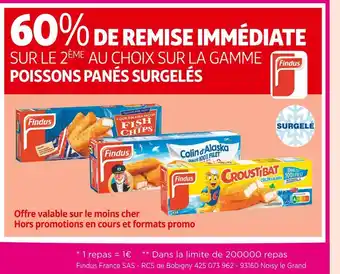 Auchan Supermarché Findus 60% de remise immédiate sur le 2ème au choix sur la gamme poissons panés surgelés findus offre
