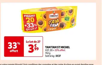 Auchan Supermarché St michel tam tam offre