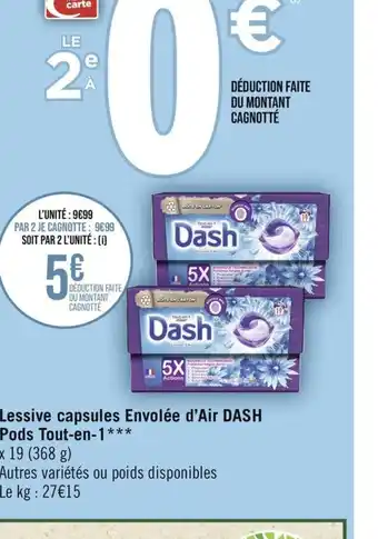 Géant Casino Lessive capsules Envolée d'Air DASH Pods Tout-en-1 offre