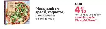 Picard Picard pizza jambon speck, roquette, mozzarella offre